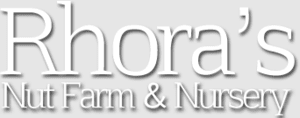 Rhora's Nut Farm & Nursery