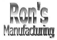 Ron s Manufacturing