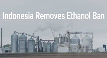 Indonesia Removes Ethanol Ban, Recognizes Octane Benefits Of Ethanol