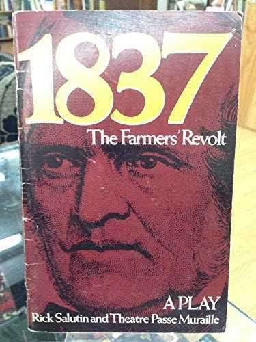 1837: The Farmers'' Revolt