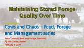Maintaining Stored Forage Quality over Time and the Economics of Feed Storage