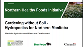 NHFI Gardening Without Soil Hydroponics for Northern Manitoba