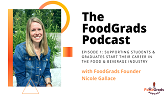 FoodGrads Podcast- Ep. 01- FoodGrads Founder Nicole Gallace