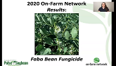 2020 On-Farm Network Results Series: Faba Bean Fungicide