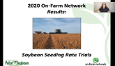 2020 On-Farm Network Results Series: Soybean Seeding Rate