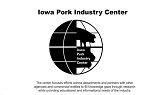 Iowa Pork Industry Center Overview