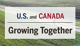U.S. and Canada: Growing Together