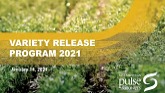 2021 Pulse Select Seed Grower Meeting: Variety Release Program Update