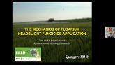 In the Field Webinar - The mechanics of Fusarium head blight fungicide application with Dr. Tom Wolf