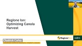 Reglone Ion: Optimizing Canola Harvest - Chadrick Carley, Syngenta