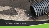 Farm Basics - Drain Tile Water Quality