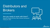 Distributors and Brokers: Are You Ready to Work with Them?