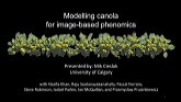 Modelling Canola for Image-Based Phenomics - Dr. Mik Cieslak, University of Calgary