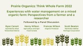 Prairie Organics 2022: Experiences with water management on a mixed organic farm