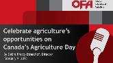   Celebrate agriculture’s opportunities on Canada’s Agriculture Day