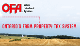 Digging into Ontario’s farm property tax system