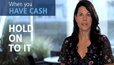 Know your cash flow: When you have cash / When you