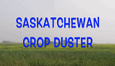 Saskatchewan Crop Dusting