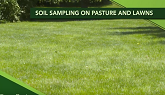 Farm Basic #1121 Soil Sampling on Pastures and Lawns